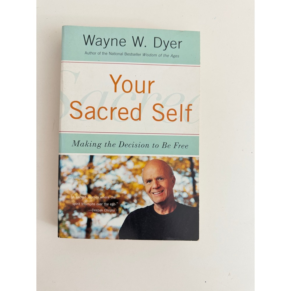 Your Sacred Self Wayne W Dyer Paperback Self-Help Spirituality 9780060935832